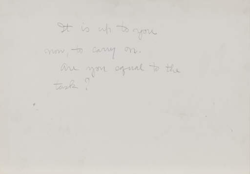 Untitled (It is up to you now to carry on.)