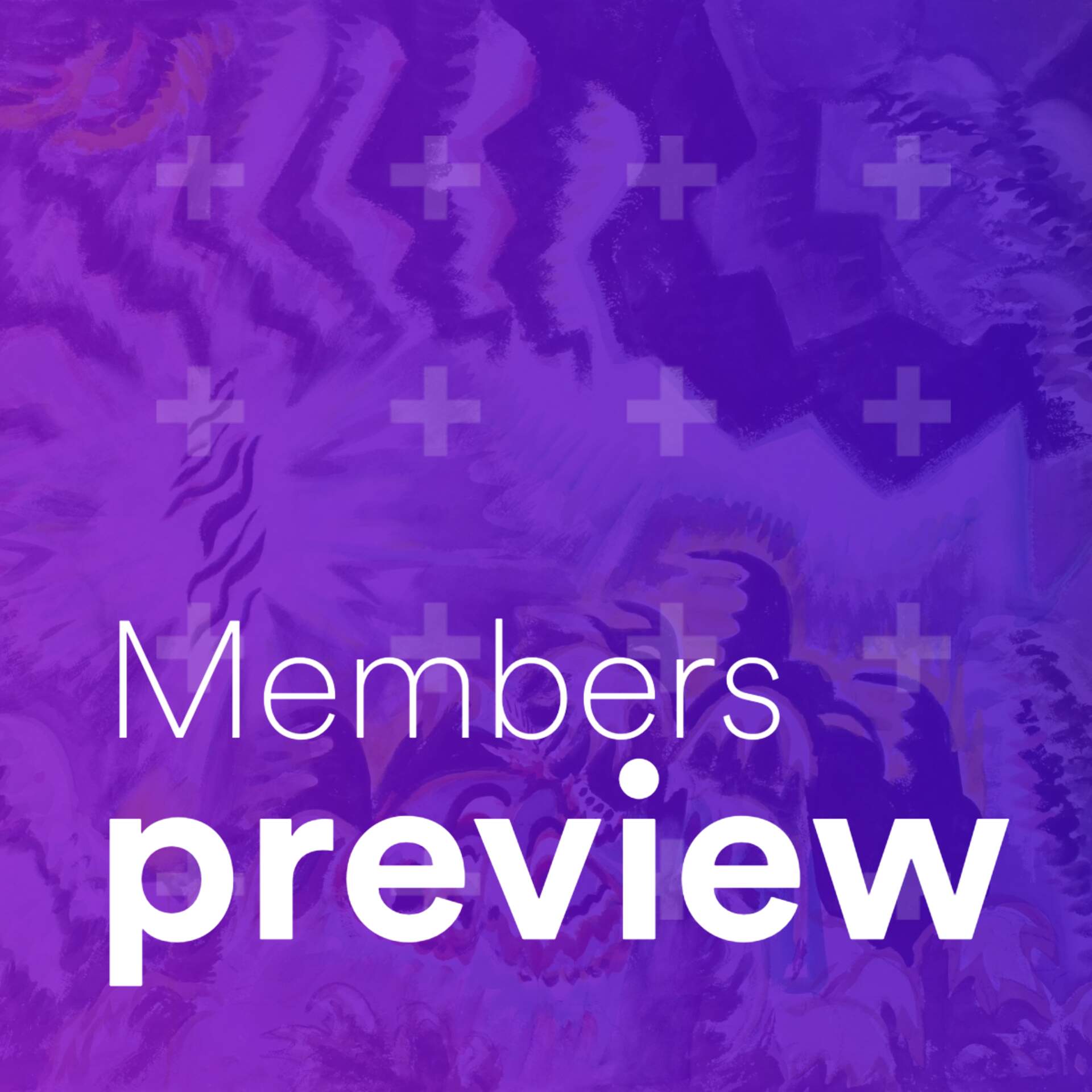 Members Preview