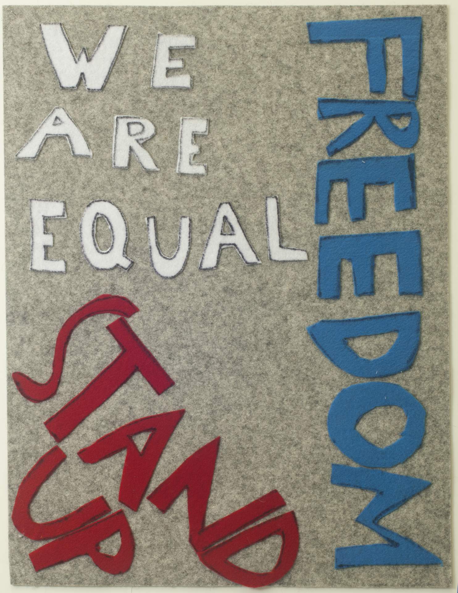 We Are Equal/Freedom/Stand Up
