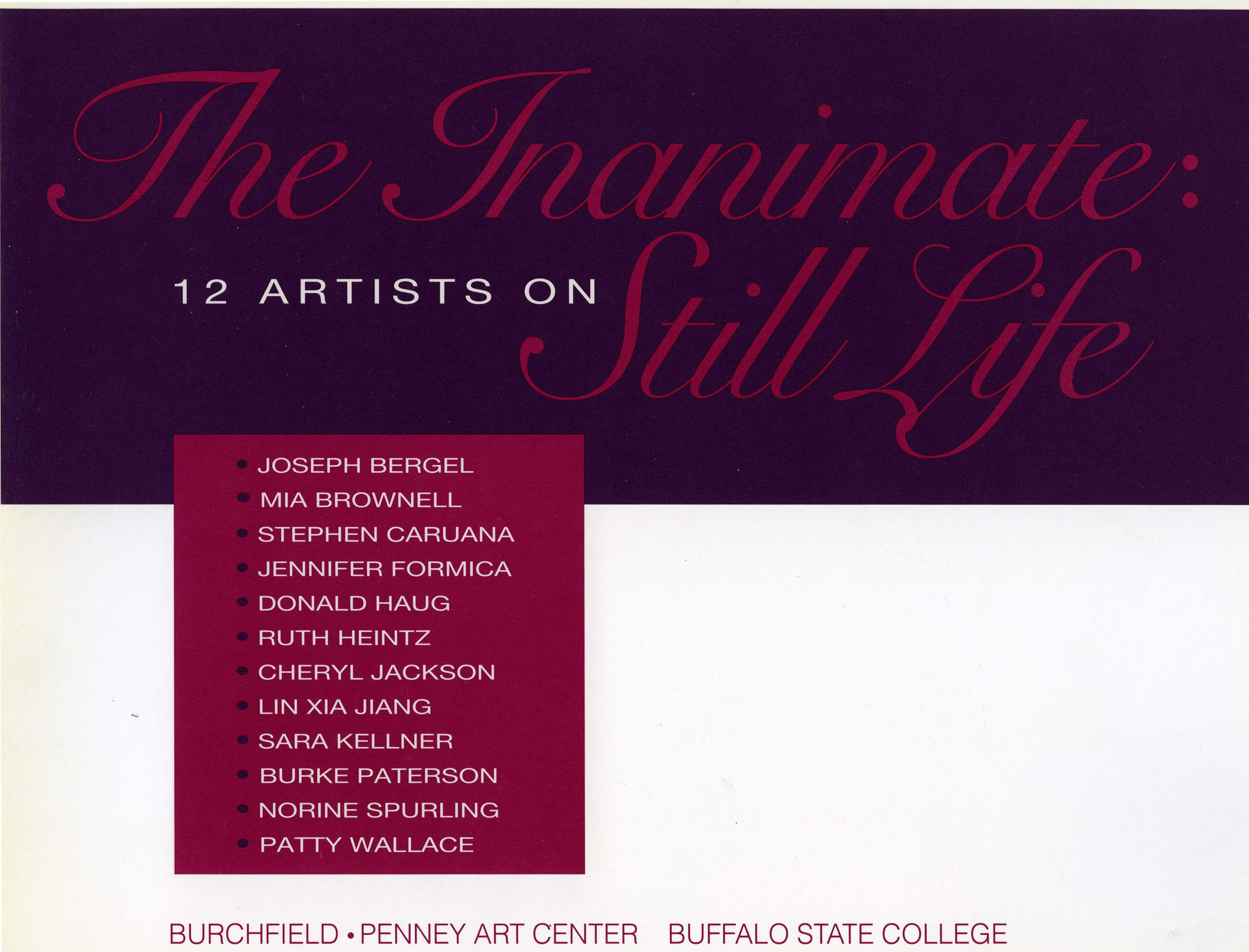 The Inanimate: 12 Artists on Still Life - Burchfield Penney Art Center