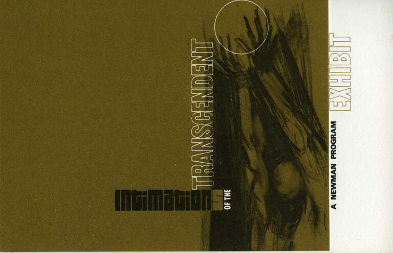 Intimations of the Transcendent/ A Newman Movement Exhibition