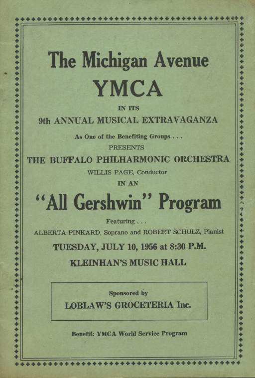 The Michigan Avenue YMCA in its 9th Annual Musical Extravaganza As One of the Benefiting Groups…Presents The Buffalo Philharmonic Orchestra, Willis Page, Conductor in an ‘All Gershwin’ Program,” Kleinhans Music Hall