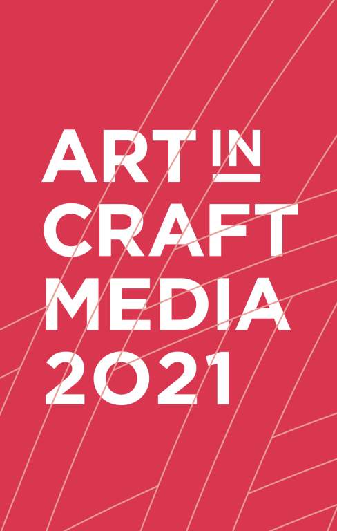 Art in Craft Media 2021