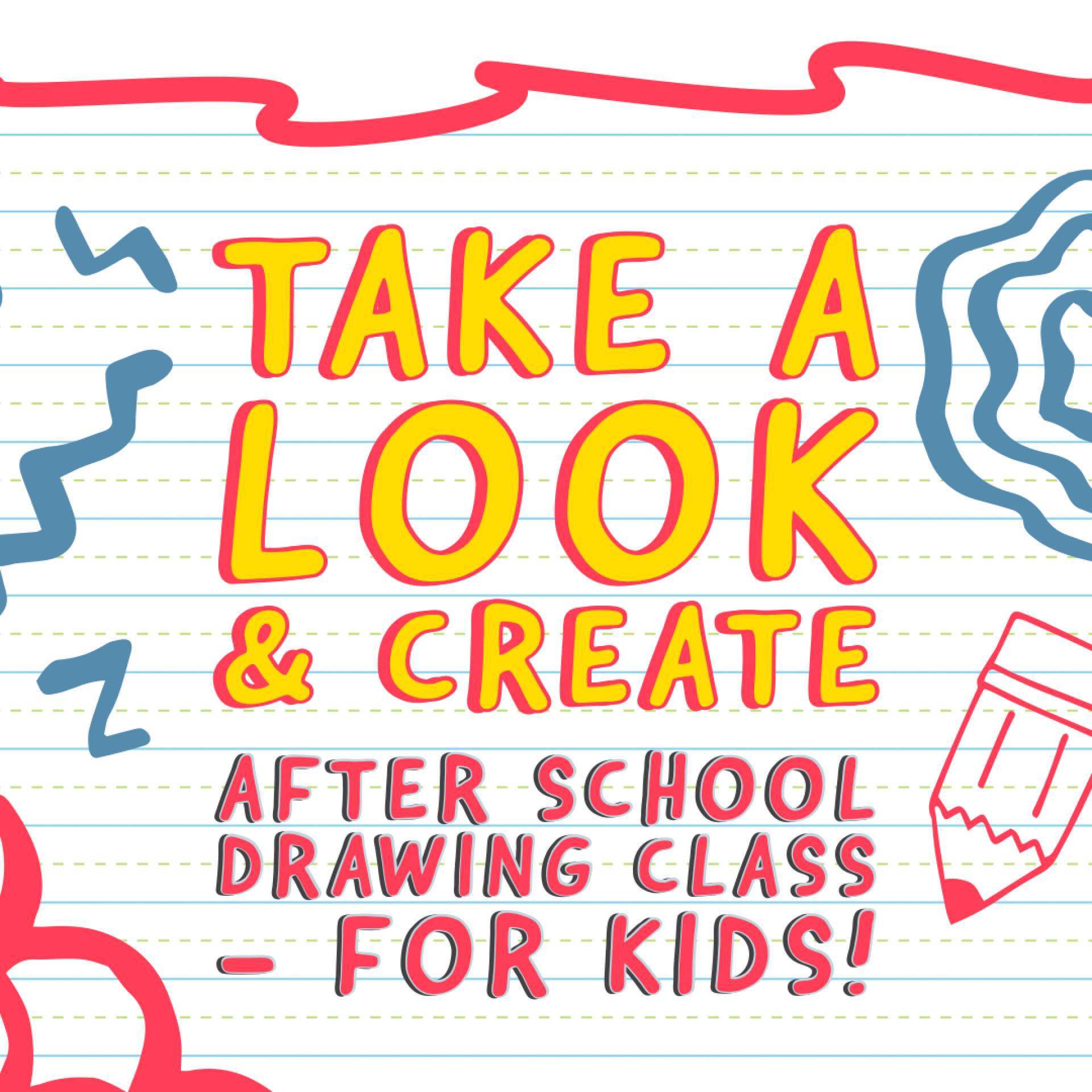 Take a Look & Create! After School