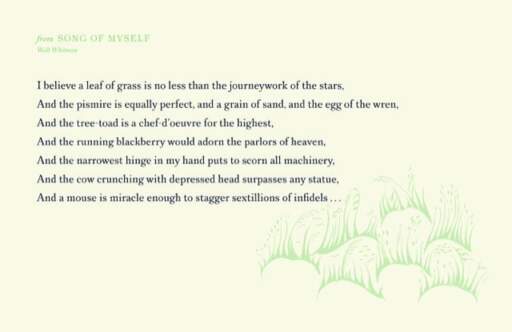 from Song of Myself - I believe a leaf of grass