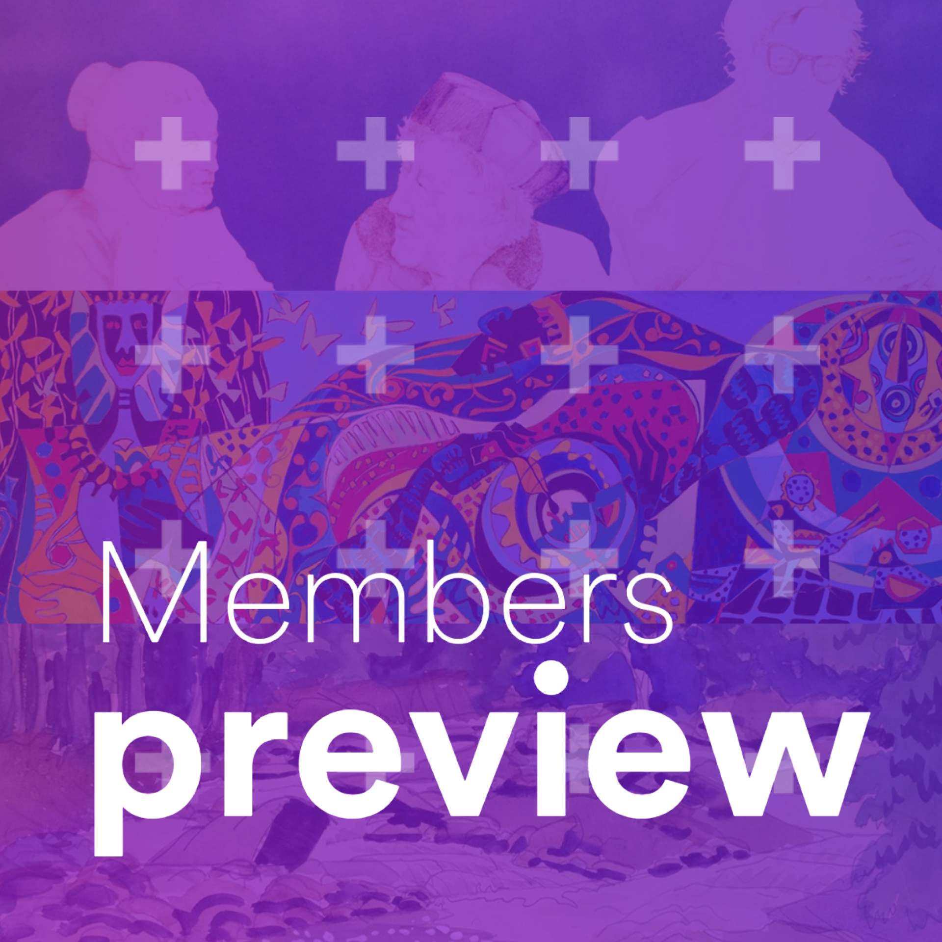 Members Preview