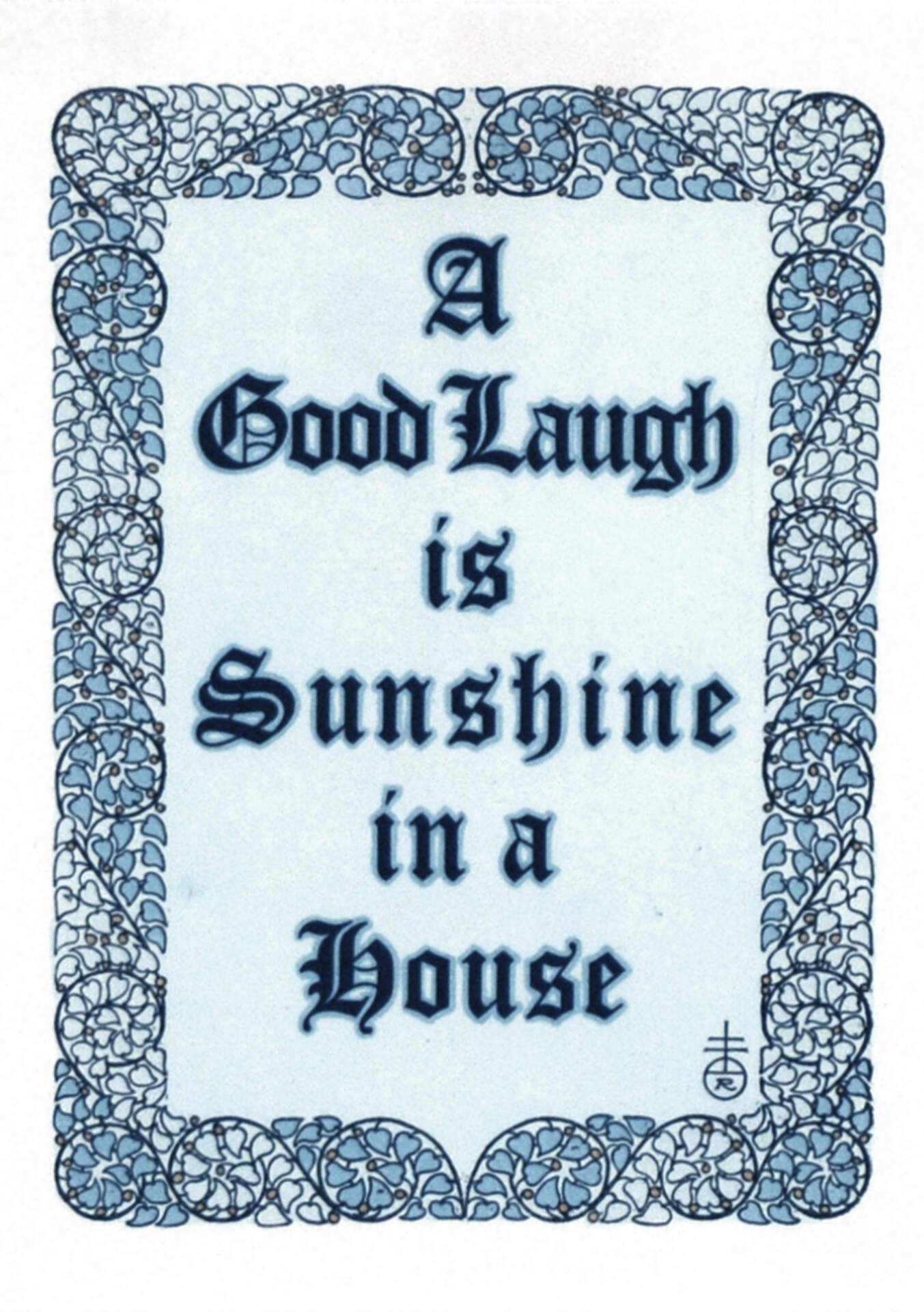 Motto (A Good Laugh...)