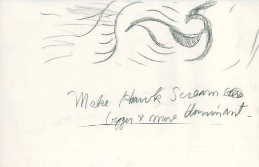 “Make Hawk Scream bigger & more dominant” from the folio, March Wind in the Woods (1952-61)