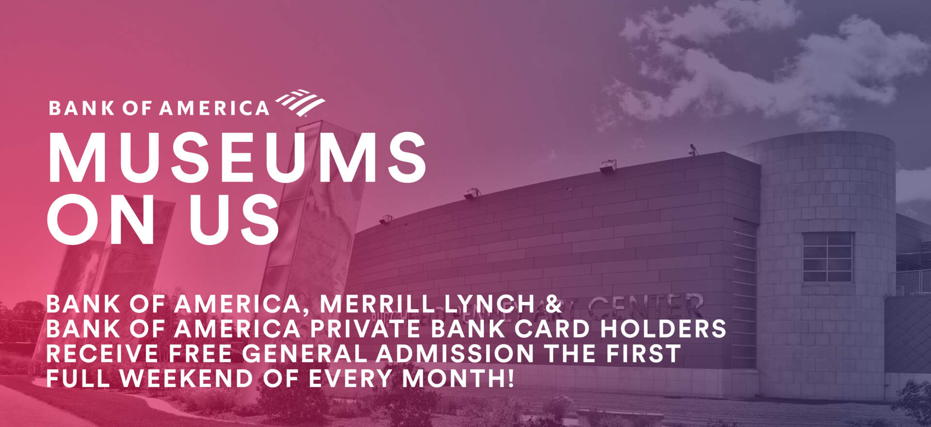 Bank of America's Museums on Us Weekend