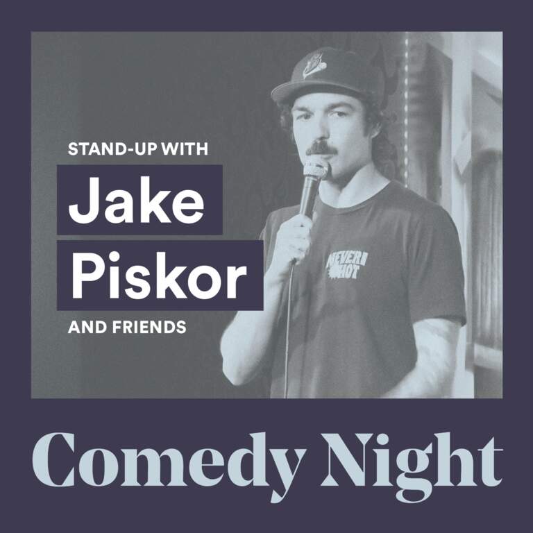 Comedy Night ft. Jake Piskor & Friends