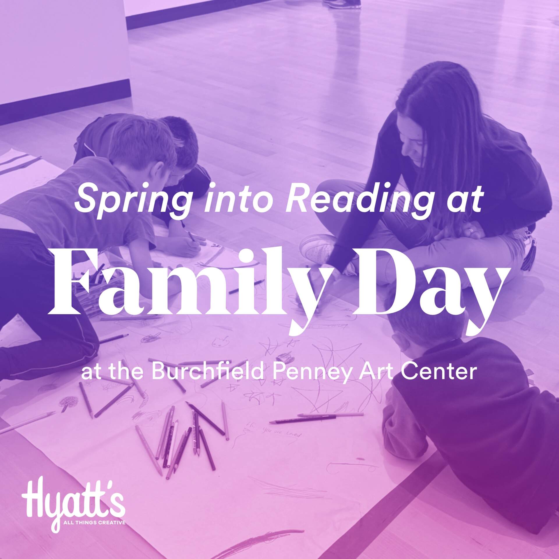 Hyatt's All Things Creative Family Day