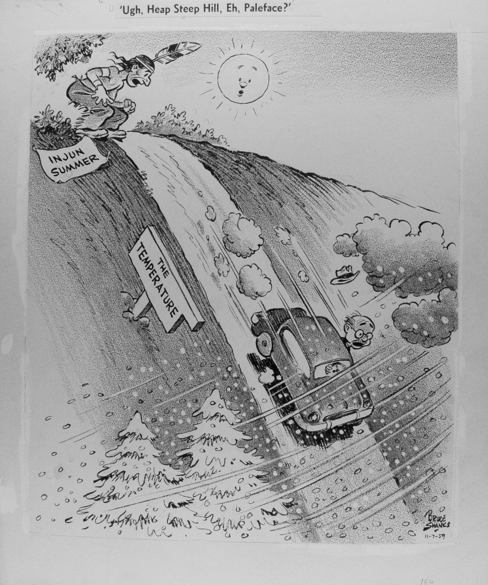 Ugh, Heap Steep Hill, Eh, Paleface?