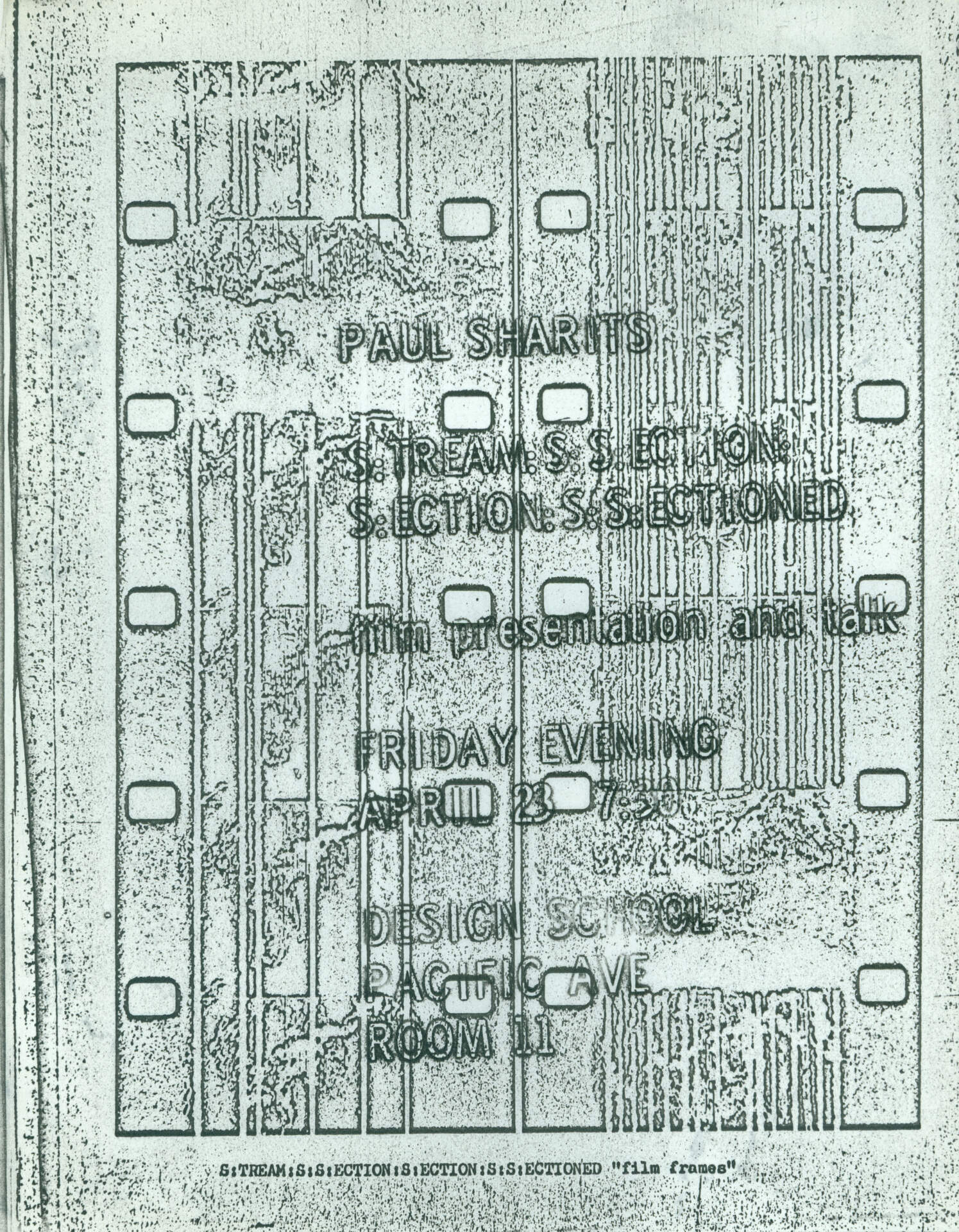Untitled ( sign for presentation with film frames photocopied over)